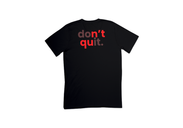 Don't Quit - Image 4